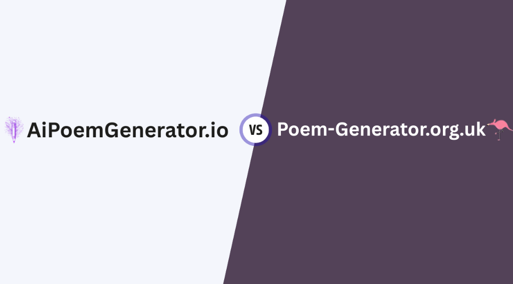Poem-generator.org.uk vs Aipoemgenerator.io: Which One Is Best?